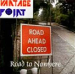 Vantage Point : Road to Nowhere (Demo)